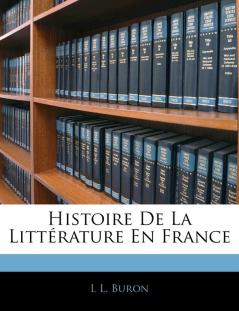 Histoire de la Littérature En France