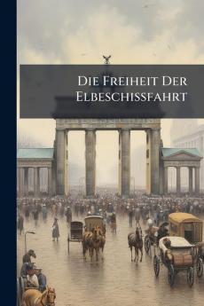 Die Freiheit Der Elbeschissfahrt