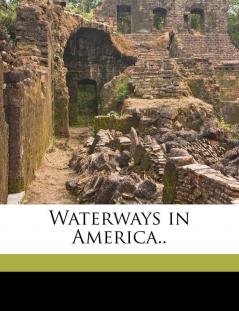 Waterways in America..