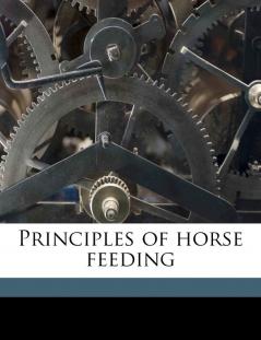 Principles of horse feeding