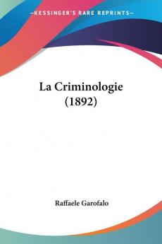 La Criminologie (1892)