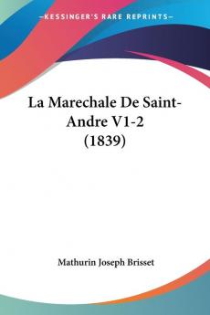 La Marechale De Saint-Andre V1-2 (1839)