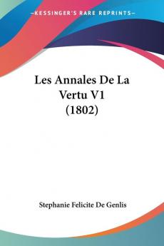 Les Annales De La Vertu V1 (1802)