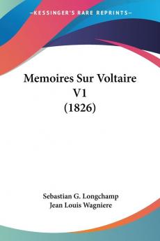 Memoires Sur Voltaire V1 (1826)