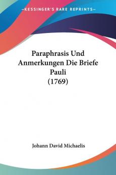 Paraphrasis Und Anmerkungen Die Briefe Pauli (1769)