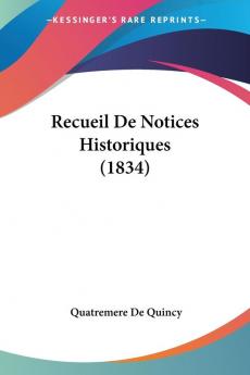 Recueil De Notices Historiques (1834)