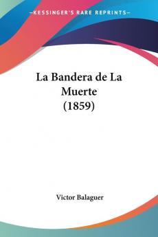 La Bandera de La Muerte (1859)