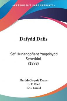 Dafydd Dafis: Sef Hunangofiant Ymgeisydd Seneddol (1898)