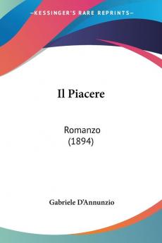 Il Piacere: Romanzo (1894)