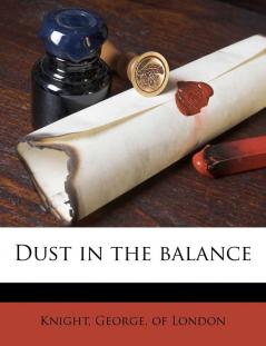 Dust in the Balance