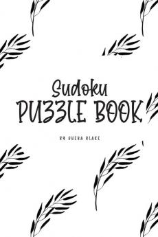 Sudoku Puzzle Book - Medium (6x9 Puzzle Book / Activity Book): 2 (Sudoku Puzzle Books - Medium)