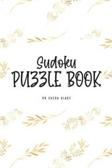 Sudoku Puzzle Book - Hard (6x9 Puzzle Book / Activity Book): 1 (Sudoku Puzzle Books - Hard)