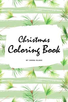 Christmas Coloring Book for Children (6x9 Coloring Book / Activity Book): 1 (Christmas Coloring Books)