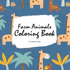 Farm Animals Coloring Book for Children (8.5x8.5 Coloring Book / Activity Book)