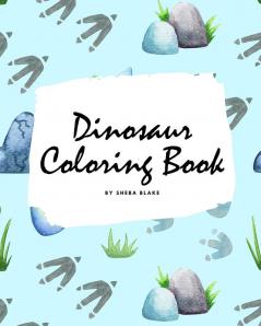 Dinosaur Coloring Book for Children (8x10 Coloring Book / Activity Book): 5 (Dinosaur Coloring Books)