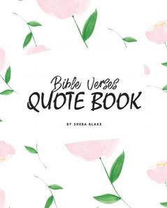 Bible Verses Quote Book on Abundance (ESV) - Inspiring Words in Beautiful Colors (8x10 Softcover): 2 (Abundance Bible Verses (English Standard Version))