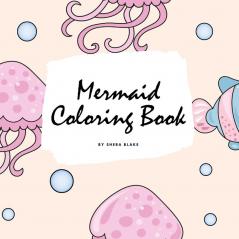 Mermaid Coloring Book for Children (8.5x8.5 Coloring Book / Activity Book): 3 (Mermaid Coloring Books)