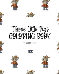 Three Little Pigs Coloring Book for Children (8x10 Coloring Book / Activity Book)