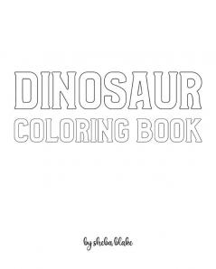 Dinosaur Coloring Book for Children - Create Your Own Doodle Cover (8x10 Softcover Personalized Coloring Book / Activity Book)