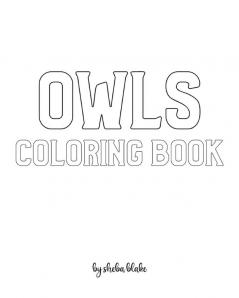 Owls with Scissor Skills Coloring Book for Children - Create Your Own Doodle Cover (8x10 Softcover Personalized Coloring Book / Activity Book)