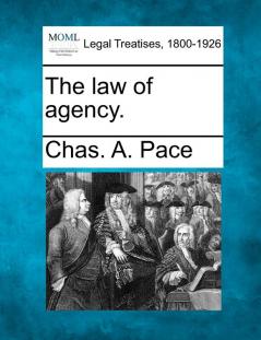 The law of agency.