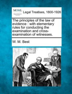 The principles of the law of evidence