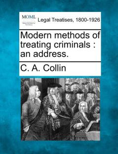 Modern methods of treating criminals