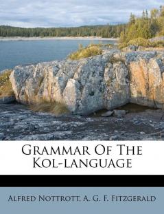 Grammar Of The Kol-language