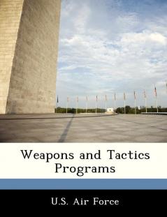 Weapons and Tactics Programs