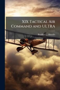 XIX Tactical Air Command and ULTRA