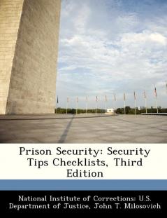 Prison Security: Security Tips Checklists Third Edition