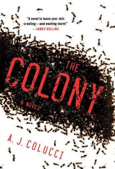 The Colony: A Novel