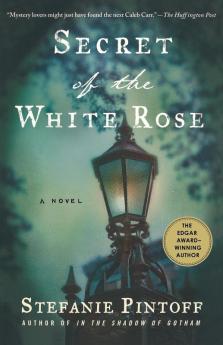 Secret of the White Rose: A Novel: 3 (Detective Simon Ziele 3)