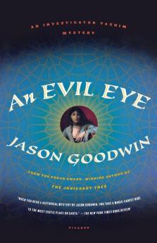 An Evil Eye: A Novel (Investigator Yashim 4)