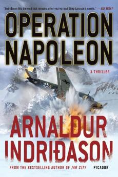 Operation Napoleon: A Thriller (Reykjavik Thriller)