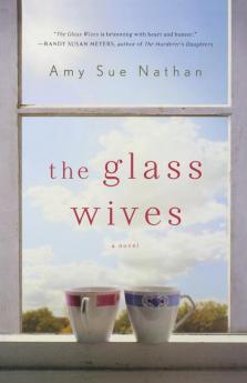 The Glass Wives: A Novel