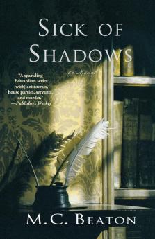 Sick of Shadows: An Edwardian Murder Mystery: 3 (Edwardian Murder Mysteries 3)