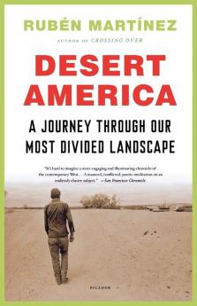 Desert America: A Journey Through Our Most Divided Landscape