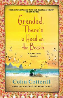 Grandad There's a Head on the Beach: A Jimm Juree Mystery: 2 (Jimm Juree Mysteries 2)