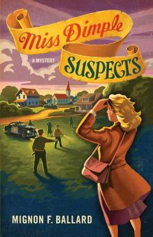 Miss Dimple Suspects: A Mystery: 3 (Miss Dimple Mysteries 3)