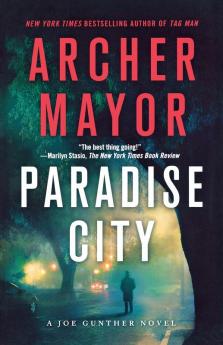 Paradise City: A Joe Gunther Novel: 23 (Joe Gunther Series 23)