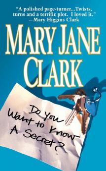 Do You Want to Know a Secret?: A Novel