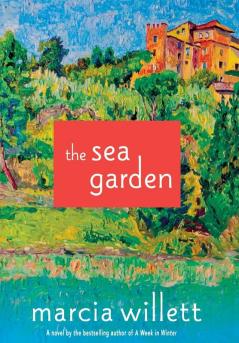 The Sea Garden: A Novel