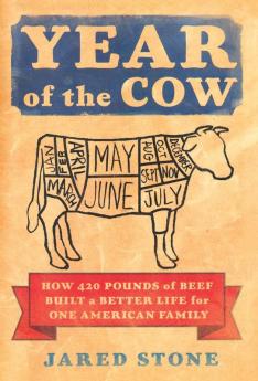 Year of the Cow: How 420 Pounds of Beef Built a Better Life for One American Family