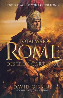 Total War Rome: Destroy Carthage: 1 (Total War Rome 1)