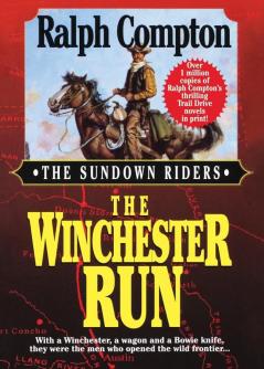 The Winchester Run: 5 (The Sundown Riders 5)