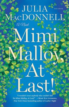 Mimi Malloy At Last!: A Novel