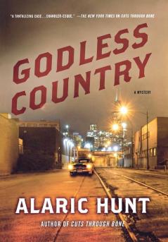 Godless Country: A Mystery: 2 (A Guthrie and Vasquez Mystery 2)