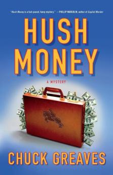 Hush Money: A Mystery: 1 (A Jack MacTaggart Mystery 1)