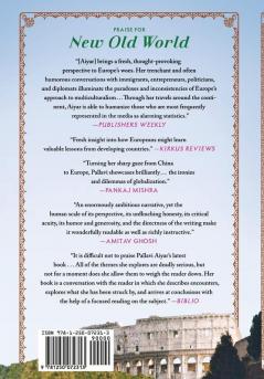 New Old World: An Indian Journalist Discovers the Changing Face of Europe